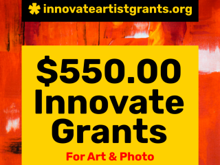 ☀️ $550.00 Innovate Grants for Artists + Photographers