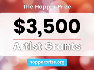 $3,500 & $1,000 Artist Grants | The Hopper Prize Spring 2024