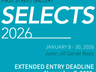 CALL FOR ARTISTS – First Street Gallery SELECTS 2026 Juried Exhibition